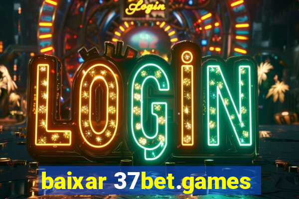 baixar 37bet.games